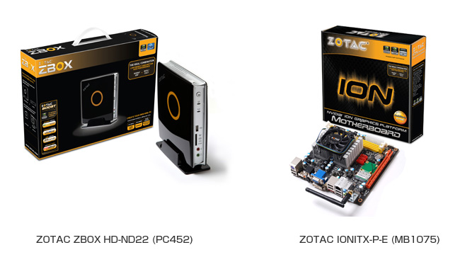 ZOTAC ZBOX HD-ND22、ZBOX HD-NS21、IONITX-N-E、IONITX-P-E 製品画像