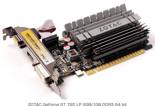 ZOTAC GeForce GT 720 LP 2GB/1GB DDR3 64 bit 製品画像